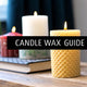 A Crafter's Guide to Candle Making Wax
