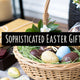 7 Fresh Easter Gift Ideas for Adults in 2025
