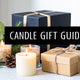 Your Guide to the Perfect Candle Gift Set