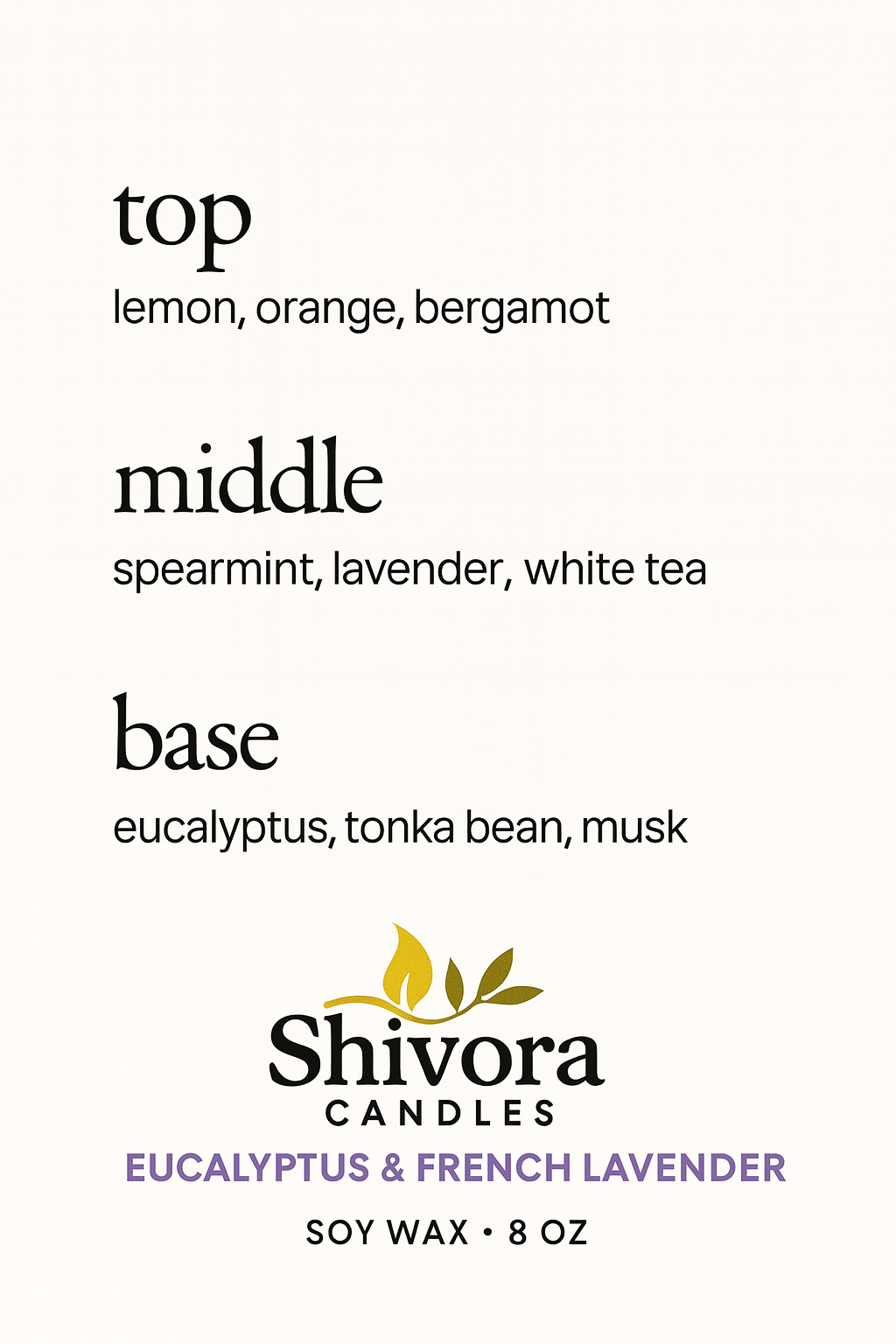 Shivora Candles eucalyptus and French lavender candle label with fragrance notes.