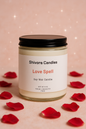 Love Spell Soy Wax Candle – 8 oz | Sweet, Floral & Romantic Fragrance - Shivora Candles